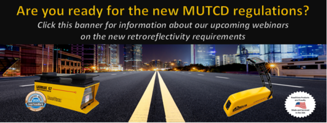 Information about Upcoming MUTCD Minimum Pavement Marking Retroreflectivity requirements